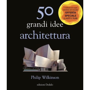 50 grandi idee. Architettura
