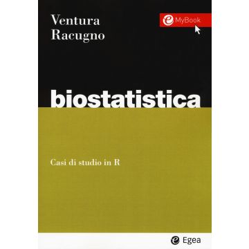 Biostatistica. Casi di studio in R