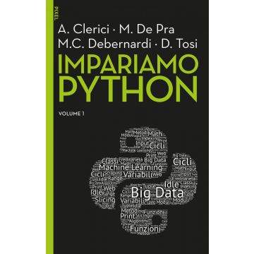 Impariamo Python. Vol. 1