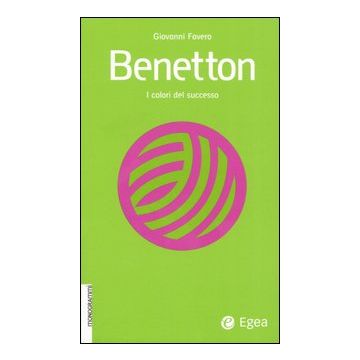 Benetton. I colori del successo