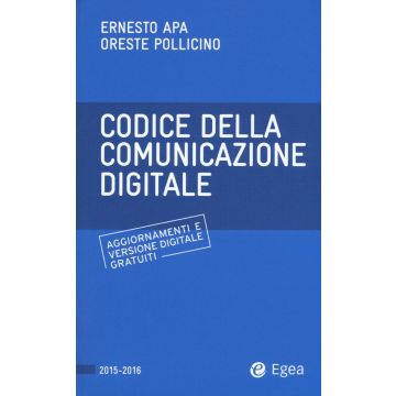 Codice della comunicazione digitale. Con aggiornamento online
