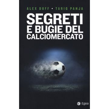 Segreti e bugie del calciomercato