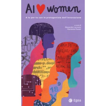 AI love women. A tu per tu con le protagoniste dell'innovazione