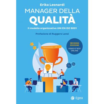 Manager della qualità. Il modello organizzativo ISO 9001. Con Contenuto digitale per download e accesso on line