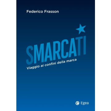 Smarcati. Viaggio ai confini della marca