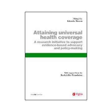 Attaining universal health coverage. A research initiative to support evidence-based advocacy and policy-making
