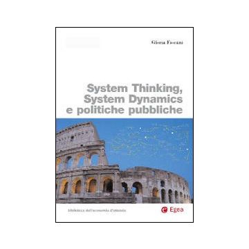 System thinking, system dynamics e politiche pubbliche
