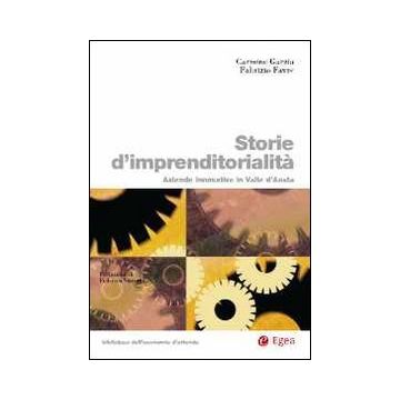 Storie d'imprenditorialità. Aziende innovative in Valle d'Aosta