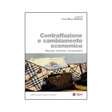 Contraffazione e cambiamento economico. Marche, imprese, consumatori