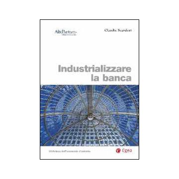 Industrializzare la banca