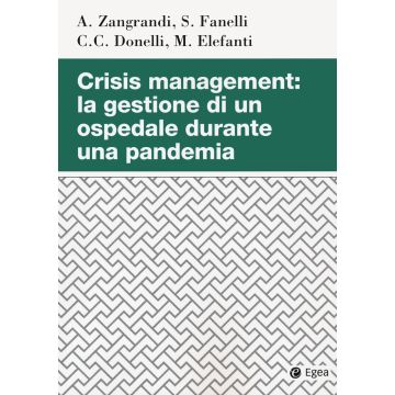 Crisis managment: la gestione di un ospedale durante una pandemia