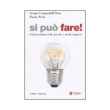 Si può fare! L'innovazione nelle piccole e medie imprese