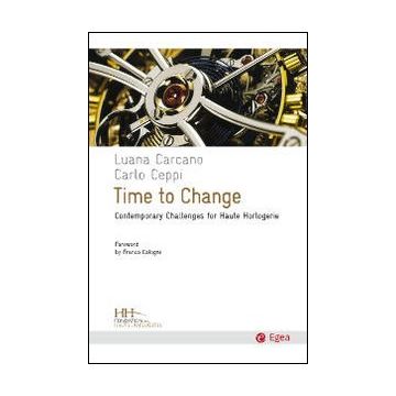 Time to change. Contemporary challenges for haute horologerie