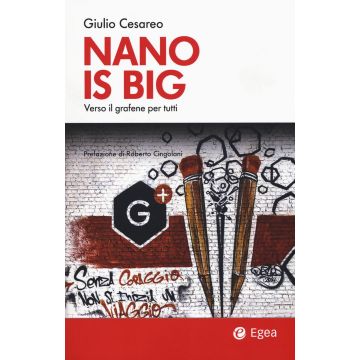 Nano is big. Verso il grafene per tutti