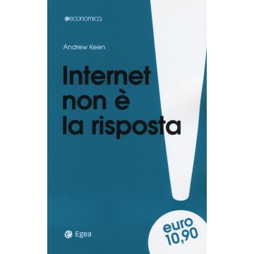 Internet non è la risposta