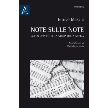 Note sulle note. Alcuni aspetti della storia della musica