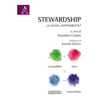 Stewardship: la nuova sostenibilità?