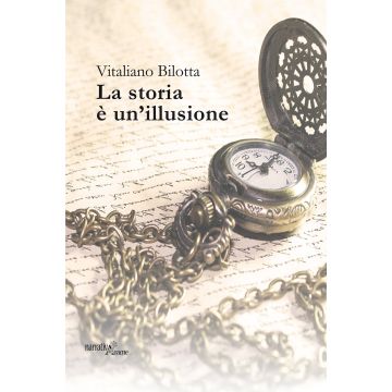 La storia è un'illusione