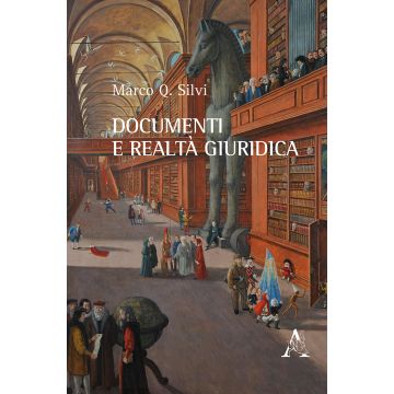 Documenti e realtà giuridica