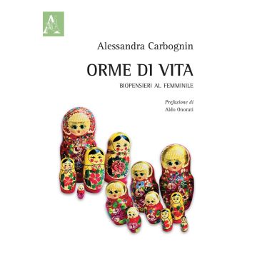 Orme di vita. Biopensieri al femminile