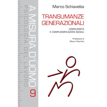 Transumanze generazionali. Complessità e complessificazioni sociali
