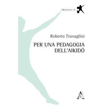 Per una pedagogia dell'aikido