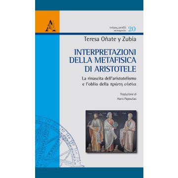 Interpretazioni della Metafisica di Aristotele. Vol. 1