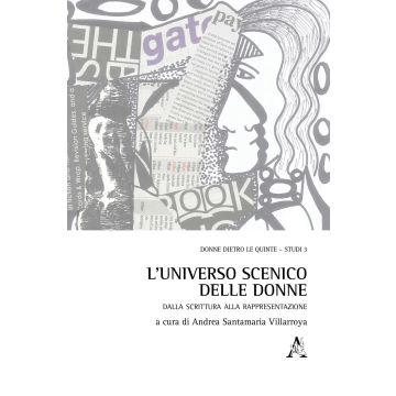 L'universo scenico delle donne. Dalla scrittura alla rappresentazione
