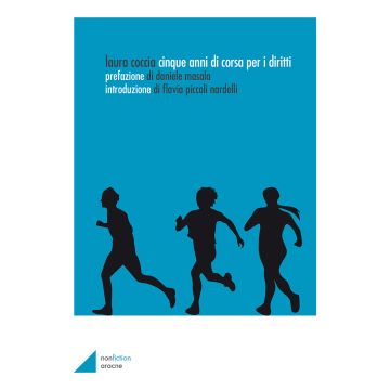 Cinque anni di corsa per i diritti