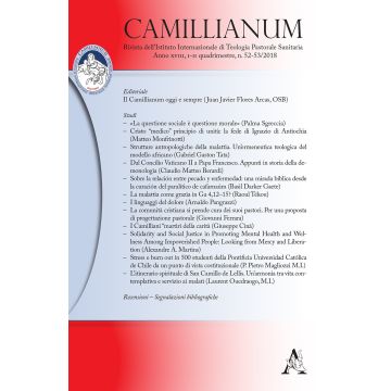 Camillianum. Rivista dell'Istituto internazionale di Teologia Pastorale Sanitaria (2018). Vol. 52-53