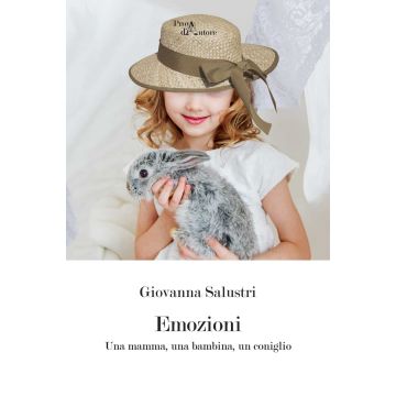 Emozioni. Una mamma, una bambina, un coniglio