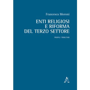 Enti religiosi e riforma del terzo settore. Profili tributari