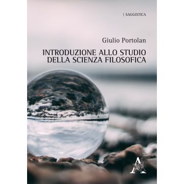 Introduzione allo studio della scienza filosofica. Breve corso di filosofia