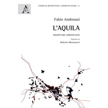 L'Aquila. Riscritture urbanistiche