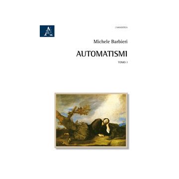 Automatismi. Opera completa