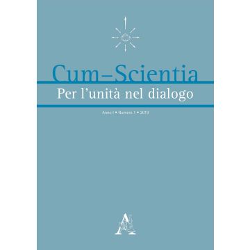Cum-scientia. Per l'unità nel dialogo. Rivista semestrale di filosofia teoretica (2019). Vol. 1