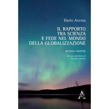 Il rapporto tra scienza e fede nel mondo della globalizzazione