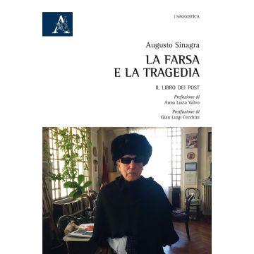 La farsa e la tragedia. Il libro dei post