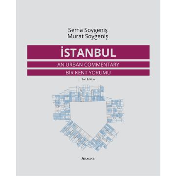 Istanbul. An urban commentary - Bir Kent Yorumu