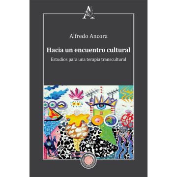 Hacia un encuentro cultural. Estudios para una terapia transcultural
