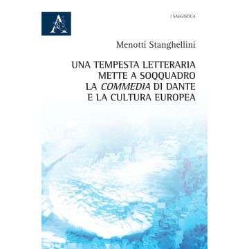 Una tempesta letteraria mette a soqquadro la Commedia di Dante e la cultura europea