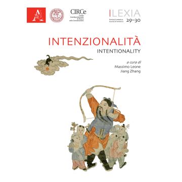 Lexia. Rivista di semiotica. Vol. 29-30: Intenzionalità-Intentionality