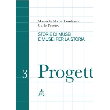 Storie di musei e musei per la storia