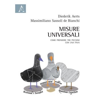 Misure universali. Come prendere tre piccioni con una fava