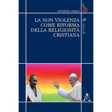 La non violenza come riforma della religiosità cristiana