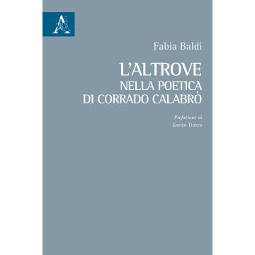 L'altrove nella poetica di Corrado Calabrò