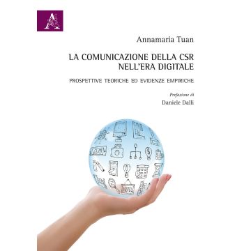 La comunicazione della CSR nell'era digitale. Prospettive teoriche ed evidenze empiriche
