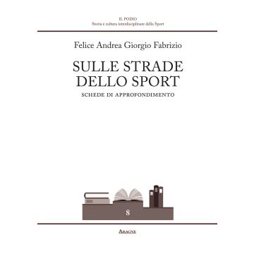 Sulle strade dello sport. Schede di approfondimento