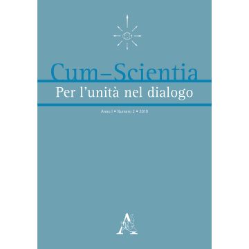 Cum-scientia. Per l'unità nel dialogo. Rivista semestrale di filosofia teoretica (2019). Vol. 2