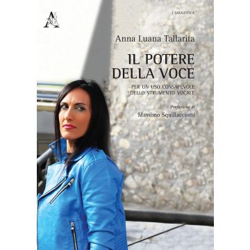 Il potere della voce. Per un uso consapevole dello strumento vocale